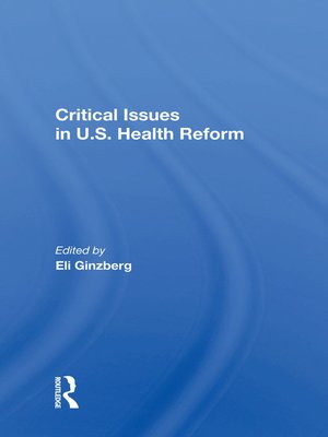 cover image of Critical Issues In U.S. Health Reform